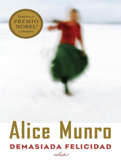 Title details for Demasiada felicidad by Alice Munro - Available